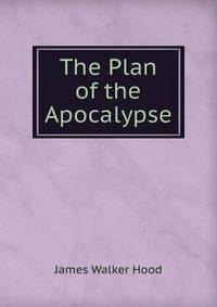 The Plan of the Apocalypse