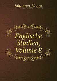 Englische Studien, Volume 8