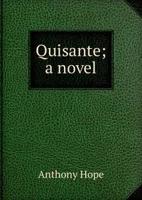 Quisante; a novel