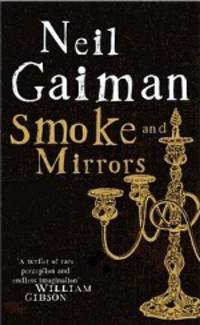 Smoke and Mirrors, Gaiman, Neil