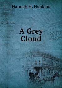 A Grey Cloud