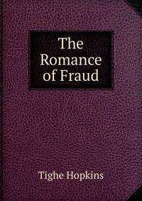 The Romance of Fraud