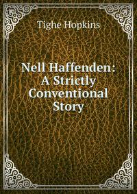 Nell Haffenden: A Strictly Conventional Story
