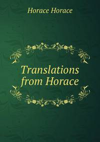 Translations from Horace