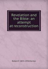 Revelation and the Bible: an attempt at reconstruction