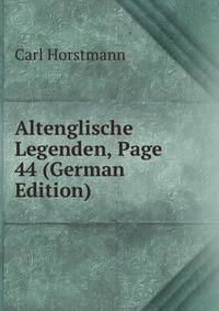 Altenglische Legenden, Page 44 (German Edition)