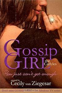 Gossip Girl: The Carlyles: You Just Can't Get Enough