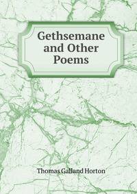 Gethsemane and Other Poems