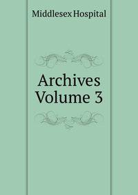 Archives Volume 3