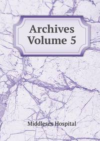 Archives Volume 5