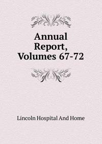 Annual Report, Volumes 67-72
