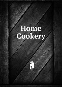 Home Cookery