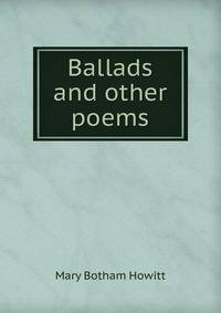 Ballads and other poems