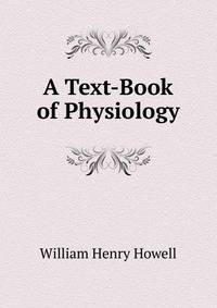 A Text-Book of Physiology