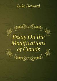 Essay On the Modifications of Clouds
