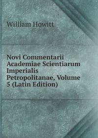 Novi Commentarii Academiae Scientiarum Imperialis Petropolitanae, Volume 5 (Latin Edition)