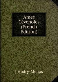 Ames Cevenoles (French Edition)
