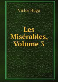 Les Miserables, Volume 3