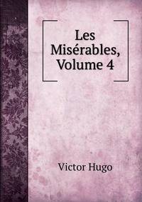Les Miserables, Volume 4