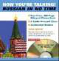 Now You're Talking! Russian in No Time (+ 2CD)