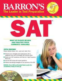 Barron`s SAT 25th edition. Most up-to-date review and practice tests currently available