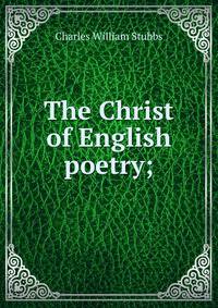 The Christ of English poetry;