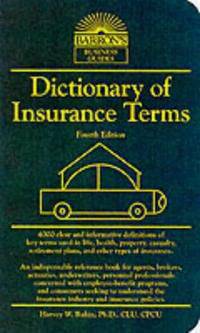Dictionary of insurance terms 4th