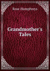 Grandmother's Tales