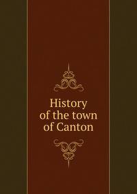 History of the town of Canton