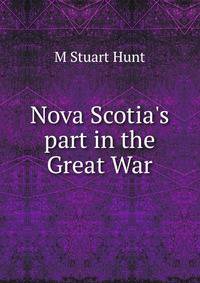Nova Scotia's part in the Great War