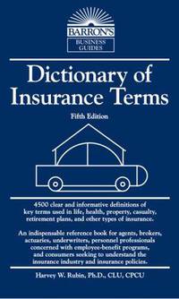 Dictionary of Insurance Terms 5e