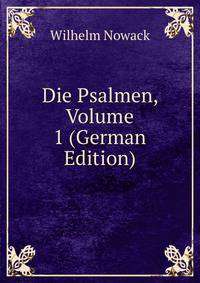 Die Psalmen, Volume 1 (German Edition)