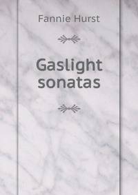 Gaslight sonatas
