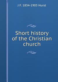 Short history of the Christian church