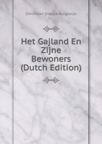 Het Gajland En Zijne Bewoners (Dutch Edition)