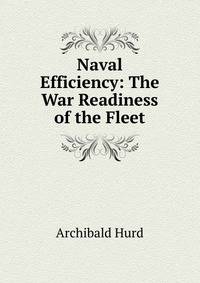 Naval Efficiency: The War Readiness of the Fleet