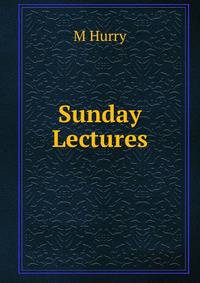 Sunday Lectures
