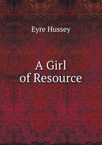 A Girl of Resource