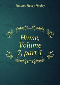 Hume, Volume 7, part 1