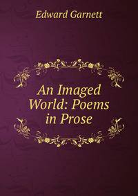 An Imaged World: Poems in Prose