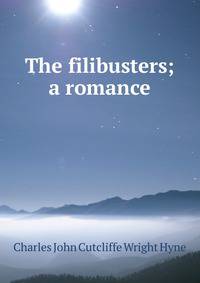 The filibusters; a romance
