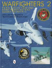 Warfighters 2: The Story of the U.S. Marine Corps Aviation Weapons and Tactics Squadron One (MAWTS-1)