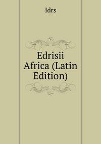 Edrisii Africa (Latin Edition)