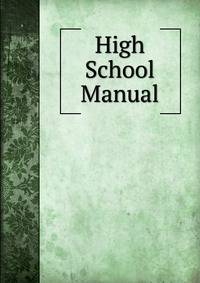 High School Manual