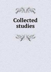 Collected studies
