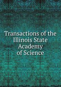 Transactions of the Illinois State Academy of Science