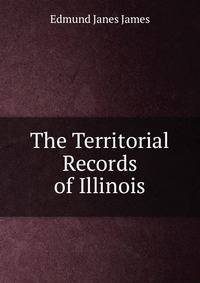 The Territorial Records of Illinois