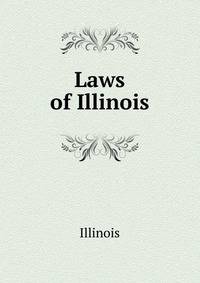 Laws of Illinois
