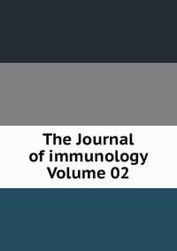 The Journal of immunology Volume 02