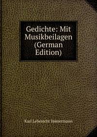 Gedichte: Mit Musikbeilagen (German Edition)